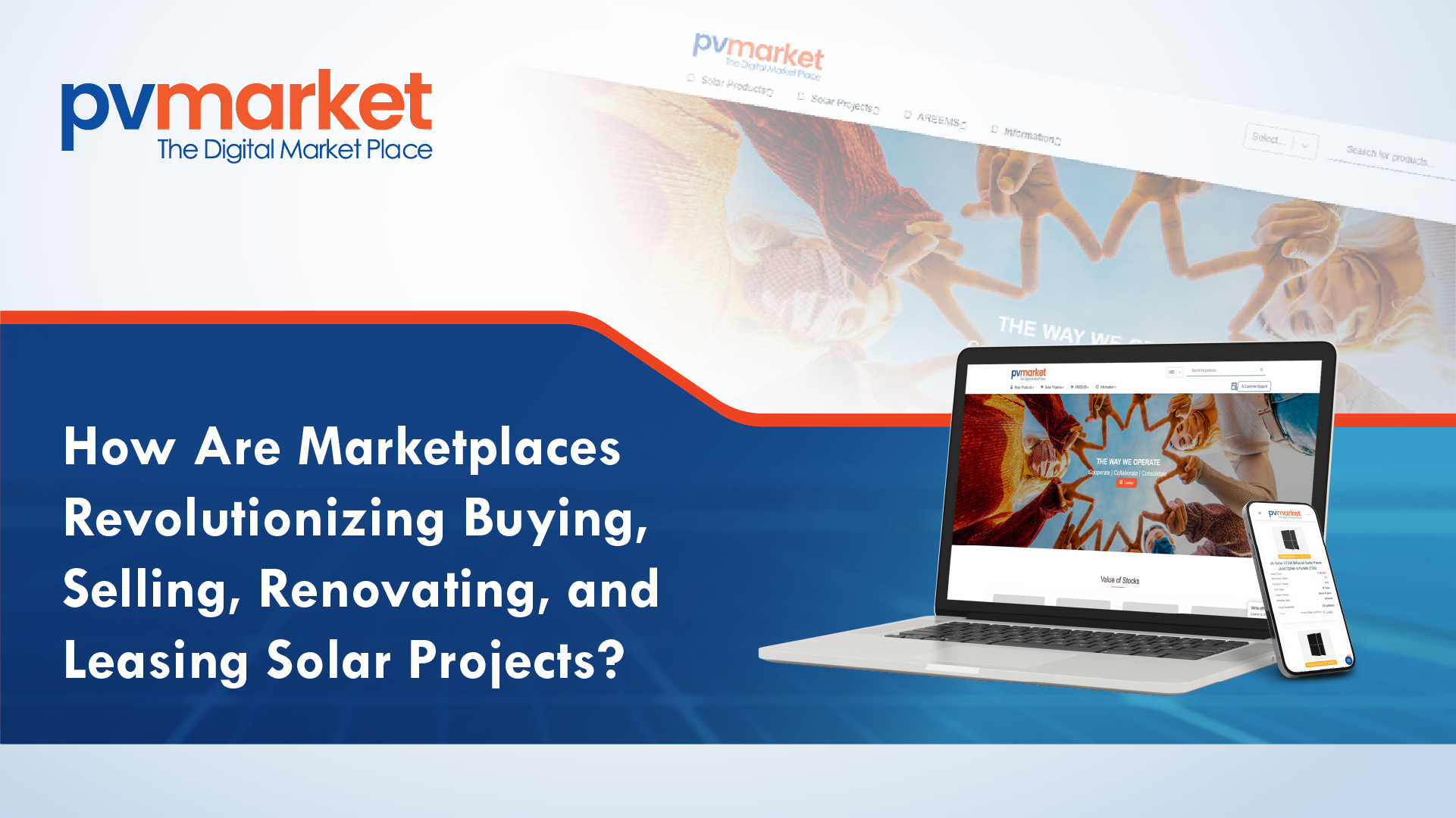 How Are Marketplaces Revolutionizing Buying, Selling, Renovating, and Leasing Solar Projects?
