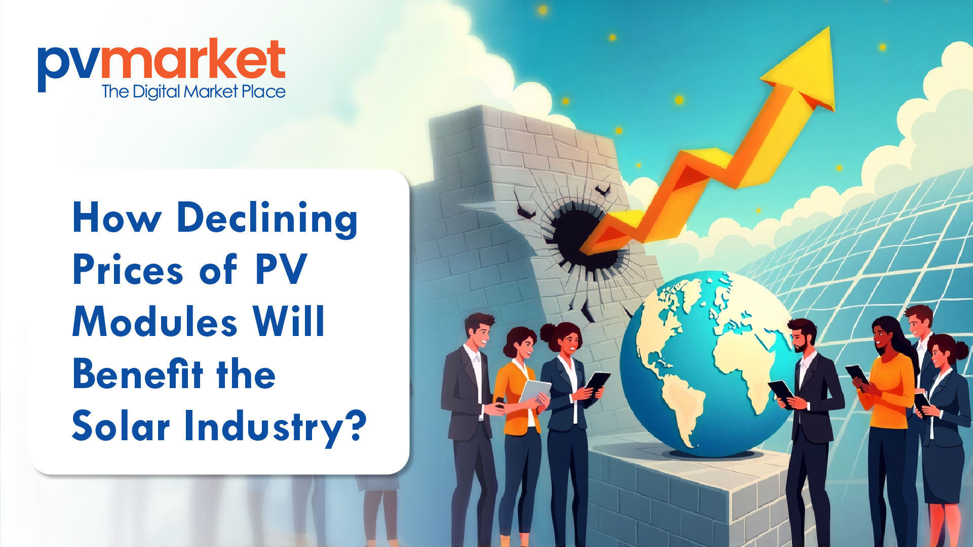 How Declining Prices of PV Modules Will Benefit the Solar Industry?